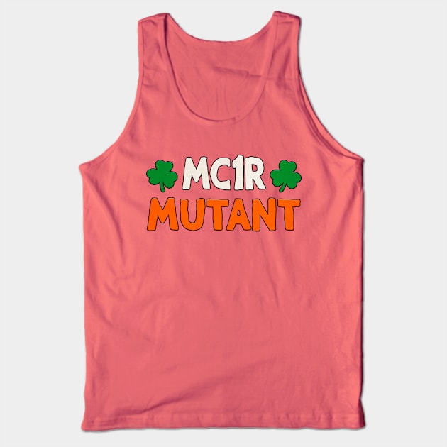 MC1R Mutant Redhead Red Hair Ginger St. Patrick's Day Gift Tank Top by JohnnyxPrint